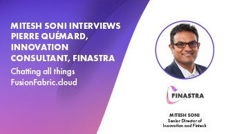 Chatting all things FusionFabric.cloud with Pierre Quémard, Innovation Consultant at Finastra