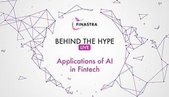 Behind the Hype LIVE: Applications of AI and NLP in fintech